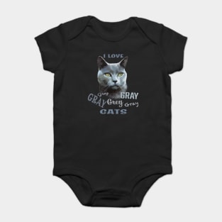 Grey (Russian Blue) Cat "Grey Gray Grey" Cat Love Baby Bodysuit